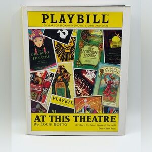 At This Theatre: 100 Years of Broadway Shows, Stories and Stars by Louis Botto